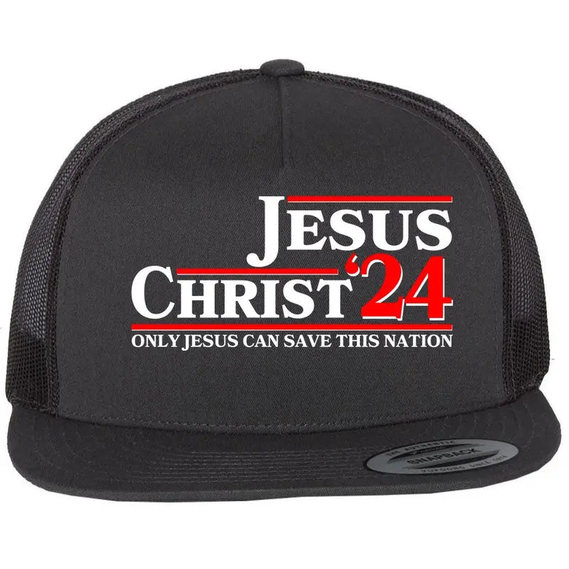 Vote Jesus Christ 2024 Only Jesus Can save This Nation USA Presidential Election  Faith Snapback Flat Bill Trucker Hat